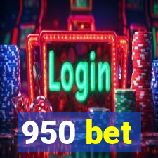 950 bet